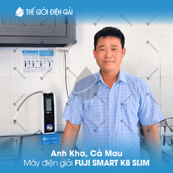 Anh Kha, Cà Mau lắp đặt máy điện giải Fuji Smart K8 Slim
