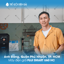 Anh Đăng, Quận Phú Nhuận, TP.HCM lắp máy lọc nước điện giải iON kiềm Fuji Smart U60