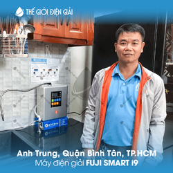 Anh Trung, Quận Bình Tân, TP.HCM lắp đặt máy lọc nước iON kiềm Fuji Smart i9
