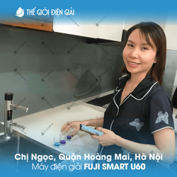 Chị Ngọc, Quận Hoàng Mai, Hà Nội lắp đặt máy lọc nước ion kiềm Fuji Smart U60