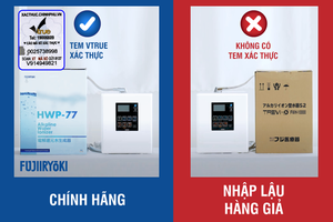 [Cảnh báo] Sản phẩm máy điện giải nước ion hoá Fujiiryoki bị nhập lậu và giả mạo tràn lan thị trường Việt Nam