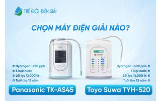 Nên mua máy lọc nước iON kiềm Panasonic TK-AS45 hay Toyo Suwa TYH 520?