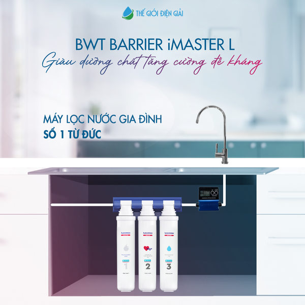 Máy lọc nước BWT Barrier iMaster L tốt nhất cho sức khỏe gia đình